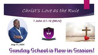 International Sunday School Lesson - August 11, 2024 - Christ's Love as the Rule