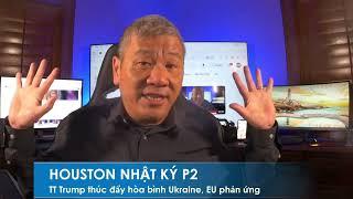 HOUSTON NHẬT KÝ P2 13/2/2025