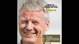 #50: Happiness: More than just feeling good? - Eudaimonic wellbeing – Professor Joar Vittersø