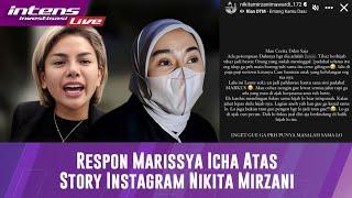 LIVE! Respon Marissya Icha Atas Story Instagram Nikita Mirzani