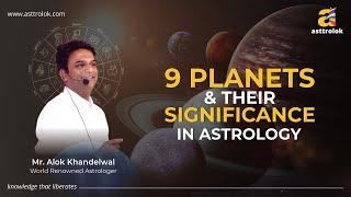 Planets or Grahas in Vedic Astrology | Secrets of 9 Planets | नव ग्रह ज्योतिष में | Learn Astrology