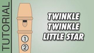 Twinkle Twinkle Little Star (D Major) - Recorder Tutorial  EASY Song