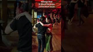 2024 03 25 Dj Murat Karakaya KMK Milonga Real (2)