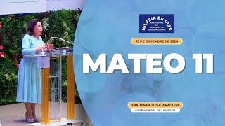 Mateo 11 – Hermana María Luisa Piraquive – IDMJI 15 de diciembre de 2024