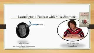 LearningToGo Podcast - Sales Training with the Brain in Mind – Mike Simmons, Co Founder of Catalyst