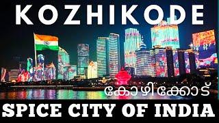 Kozhikode City | Spice City of India  | Kerala | Books and Brain