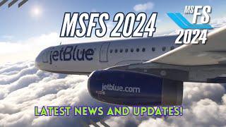 MSFS 2024 - LATEST NEWS AND UPDATE -  MARCH 04, 2025