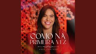 Como na Primeira Vez (Cover)