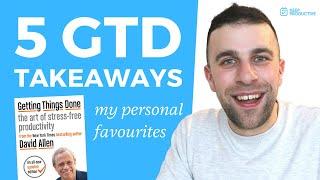 5 Key GTD Takeaways