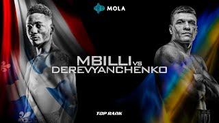 CHRISTIAN MBILLI VS DEREVYANCHENKO | FULL FIGHT | TOP RANK | MOLA TV