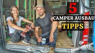 5 Camper Ausbau TIPPS für Neueinsteiger | Grundvoraussetzungen für einen Selbstausbau