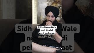 Sidhu Moose Wale naal Kidd di pehli mulaqat | Sardar’s Take #shorts