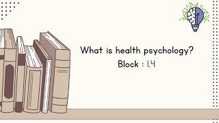 What is health psychology?