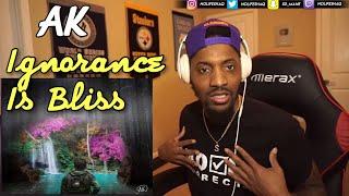 AK - Ignorance Is Bliss  (Reaction) (This Man Special)