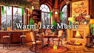 Jazz Relaxing Music for Working, Studying  Warm Jazz Instrumental Music & Cozy Coffee Shop Ambience