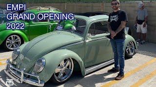 empi grand opening 2022 INSANE VOLKSWAGEN CAR SHOW !!