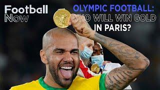 Who will win football gold at the Olympic Games? | Football Now