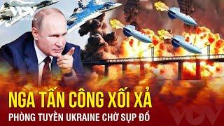 Nga tấn công xối xả, Ukraine thất thủ liên hoàn tại Kursk, phòng tuyến Donbass chờ sụp đổ