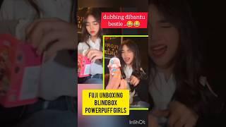 terbaru Fujian unboxing popmart powerpuff girls, di dubbing sama bestie