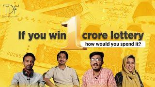 If you win 1 crore lottery how would you spend it? | TDF Tales |