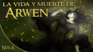 La vida y la muerte de Arwen | Tolkien Explicado