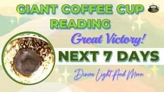 LUCK Is On Your Side! RISING UP To Meet Your Goals! Giant Coffee Cup Reading ︎ NEXT 7 DAYS ੈ‧₊˚