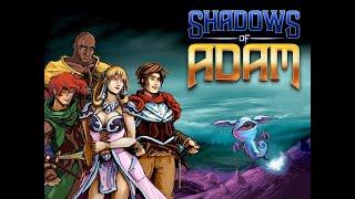 Shadows of Adam part 2 - Some indie goodness
