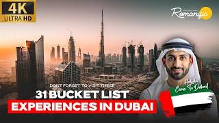 31 Bucket List Experiences in Dubai | 4K Virtual Tour