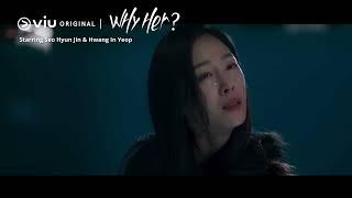 Seo Hyun Jin Loses Her Daughter Again  | Viu Original, Why Her?