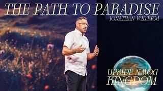 The Path to Paradise | Jonathan "JP" Pokluda | Harris Creek Sermons