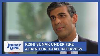 Rishi Sunak under fire again for D-Day interview | Jeremy Vine