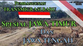 TRANSMIGRASI BARU 2024.-+ 300kk akan di datangkan dari @JAWATIMUR dan @JAWATENGAH#subscribe #video