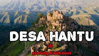 "Menjelajahi Desa Kuno Gamsutl yang Terlupakan dari peradaban"/Sejarah gunung Kaukasus/landscape