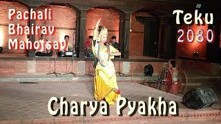 Charya Pyakha | Pachali Bhairav Mahotsav | Teku | Kathmandu | 2080 | Part XI