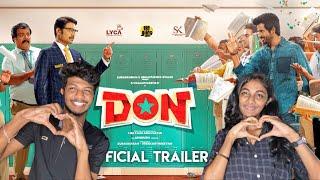 Don - OfFicial Trailer - Reaction Sivakarthikeyan, PriyankaMohan Anirudh Cibi | ODY