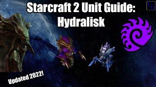 Starcraft 2 Zerg Unit Guide: Hydralisk | How to USE & How to COUNTER | Learn to Play SC2