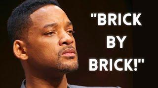 Will Smith - Brick By Brick! (Motivational Speech)