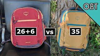 Osprey 26+6 vs 35 Daylite Comparison and Final Thoughts