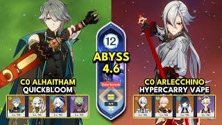 C0 Alhaitham Quickbloom & C0 Arlecchino Hyper | Spiral Abyss 4.6 Floor 12 9 Stars | Genshin Impact