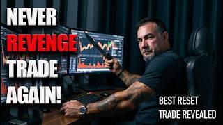 Professional Day Trader Shares The Best "Reset" Trade. | Never Revenge trade Again