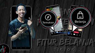 Cara memunculkan fitur belanja di beranda tiktok || ganti fitur temukan ke fitur belanja