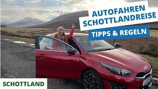 Autofahren in Schottland: Wichtige Tipps & Regeln für deine Rundreise