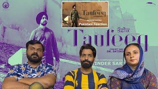 Taufeeq | Satinder Sartaaj | Travel Diaries | Pakistani Reaction