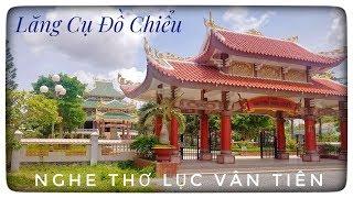 Viếng lăng Nguyễn Đình Chiểu tìm hiểu về cuộc đời và sự nghiệp của cụ