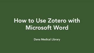 How to Use Zotero with Microsoft Word