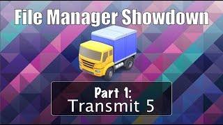 File Manager Showdown pt 1: Transmit 5