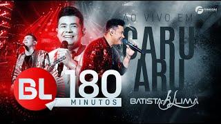 DVD COMPLETO - BL 180 MINUTOS | Batista Lima (AO VIVO EM CARUARU - PE)