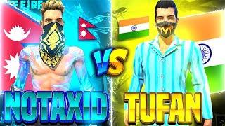 NOTAXID  vs TUFAN FF ||Nepal Fastest Player Notaxid vs INDIA FASTEST PLAYER TUFAN FF||