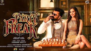 PARTY FREAK | CHANDAN SHETTY |  NEW SONG | NIVEDITHA GOWDA |United audios Chandan Shetty new update