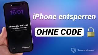 Wie kann man iPhone entsperren ohne Code? iPhone Code vergessen - OHNE PIN/Face ID entsperren 2024